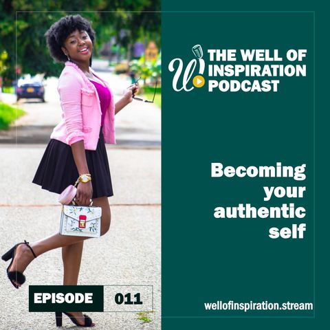 Episode 11: Becoming your authentic self