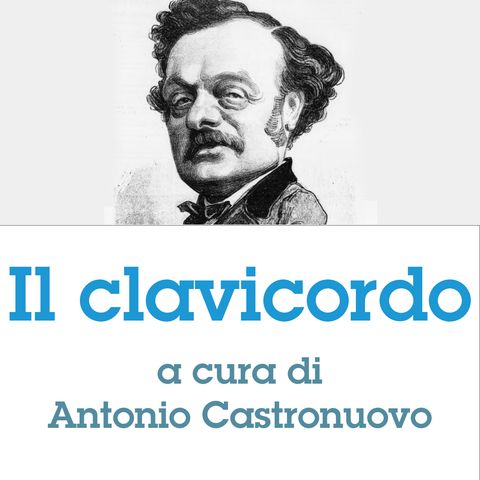 Il clavicordo #1 a cura di Antonio Castronuovo: IL CAPPONE SGOZZATO - breve storia del Do di petto