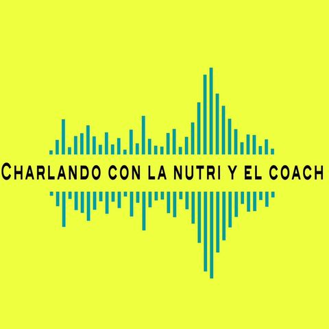 Charlando - Verdades de la nutrición y el entrenamiento