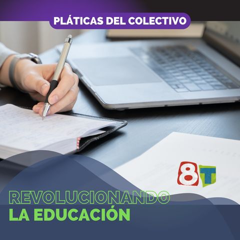 Revolucionando la educación