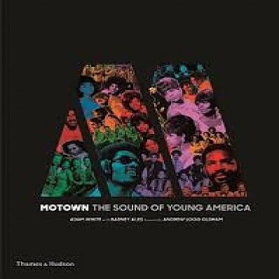 Adam White Motown The Sound Of Young America