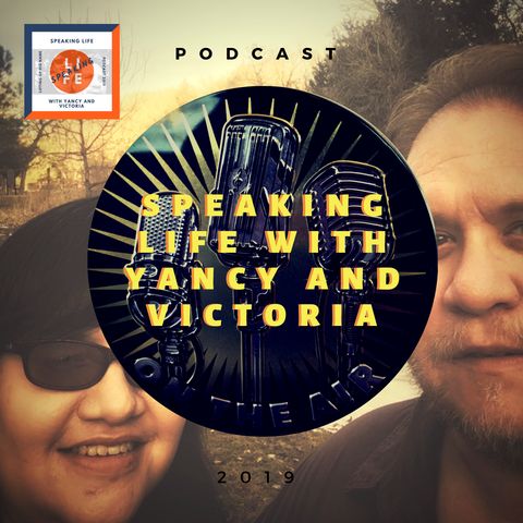 Episode 5 - Announcement  Mutliple Platforms for Speaking Life with Yancy and Victoria