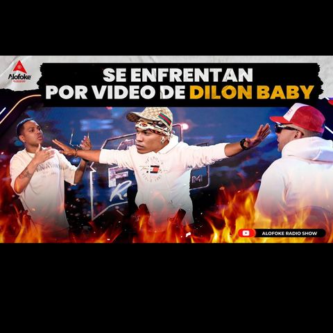 SANTIAGO MATIAS & DJ NABIL SE ENFRENTAN POR VIDEO DE DILON BABY (ALOFOKE RADIO SHOW LIVE)