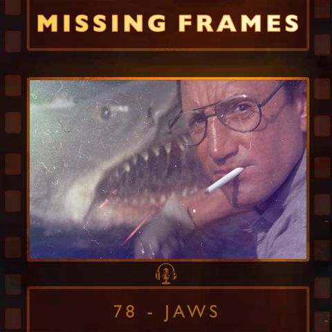 Episode 78 - Jaws