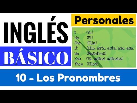 10. Pronombres personales, objetivos y reflexivos en Ingles ejemplos Yes en Inglés 1 [Video 10]