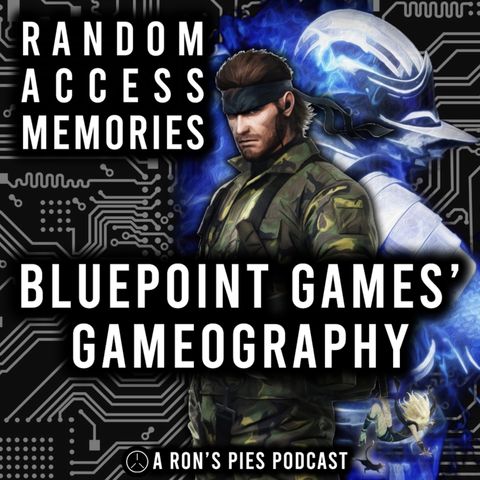 Bluepoint Games' Gameography | Random Access Memories #7