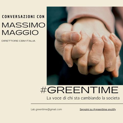 #Greentime - 09 - CBM Italia