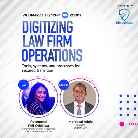 Digitizing Lawfirm Operations with Mordecai Adejo,Founder Digitize Law