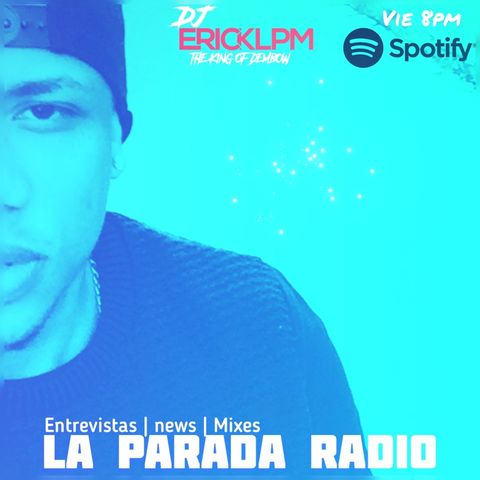 LA PARADA RADIO - EP 5