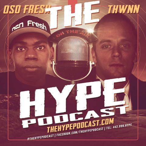 The Hype Podcast Episode 8 What color is your Jesus? Feb 15 2015