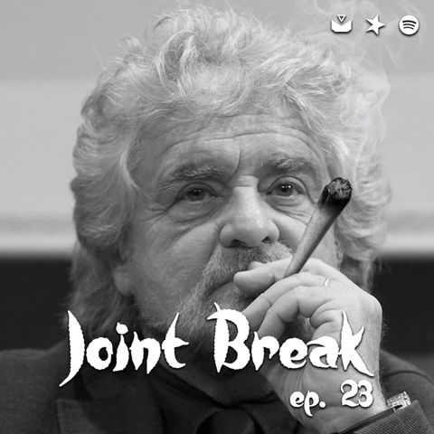 Jointbreak Ep.23: "Grillo Sparlante"