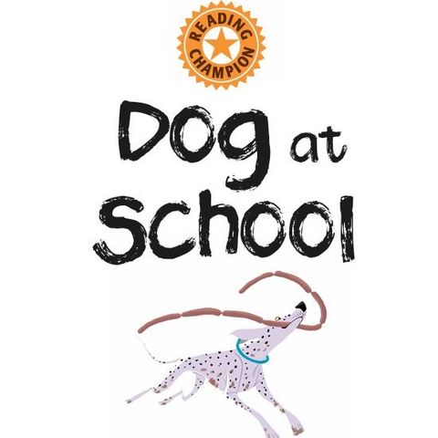 Dog at School
