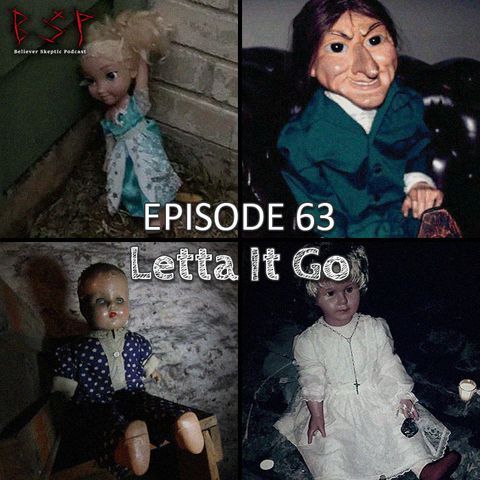 Episode 63 – Letta It Go