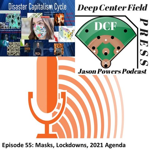 Episode 55: Masks, Lockdowns, 2021 Agenda