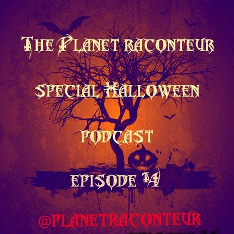 Planet Raconteur Halloween Special 2020