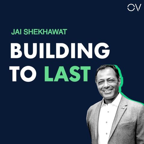 Building to Last | Jai Shekhawat