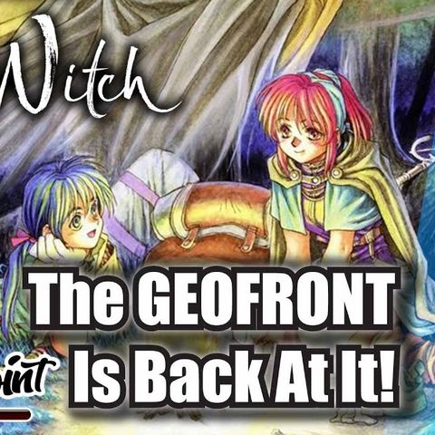 MagFest Recap, Geofront Embark on “The White Witch”