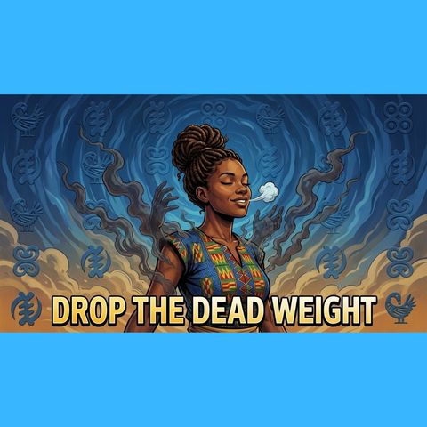 DROP THE DEAD WEIGHT