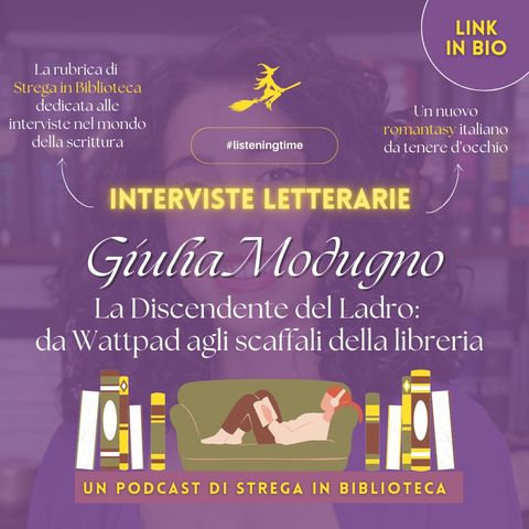 Intervista a Giulia Modugno, autrice di La Discendente del Ladro per Giunti Editore