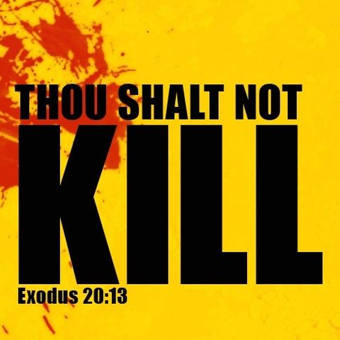 Thou shalt not kill?