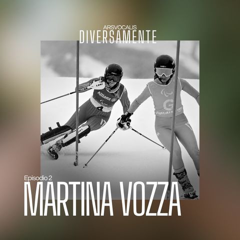 DIVERSAMENTE Ep.2 - Martina Vozza