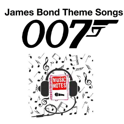 Ep. 15 - James Bond Themes Songs