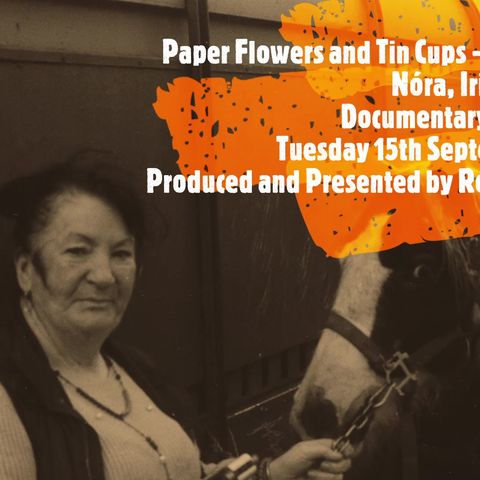 Paper Flowers and Tin Cups Documentary
