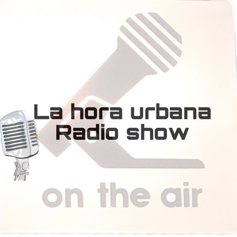 La hora urbana radio show