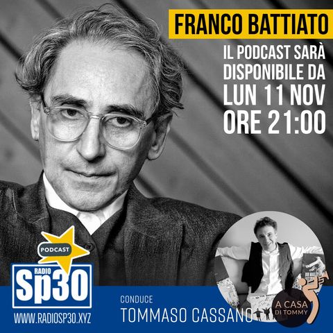 #acasaditommy EP68 Franco Battiato