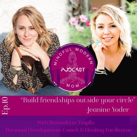 Breaking Generational Patterns: Interview with Jeanine Yoder