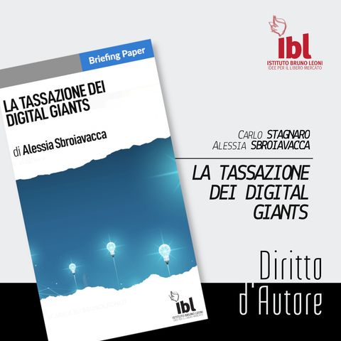 La tassazione dei digital giants, con Alessia Sbroiavacca - Diritto d'Autore