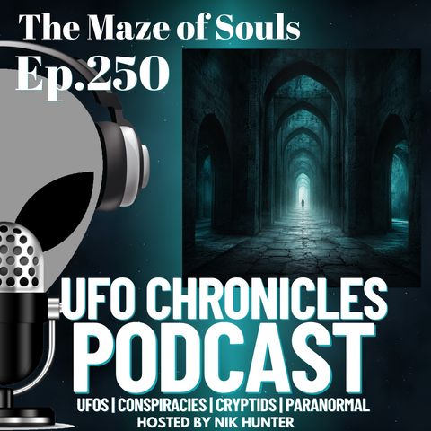 Ep.250 The Maze of Souls artwork