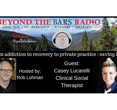 Casey Lucarelli: MSW, LSW  Helping teens find hope in recovery from addiction