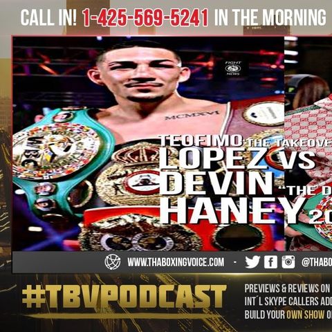 ☎️Teofimo Lopez Calls Devin Haney a PUSSYCAT🤷🏽‍♂️You’re Next! P🐱NOW Wants to be Undisputed😱