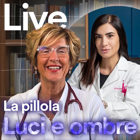 La pillola: luci ed ombre