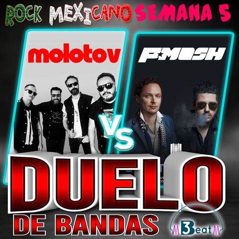 5to Duelo de Bandas de Rock Mexicano Molotov vs Plastilina Mosh