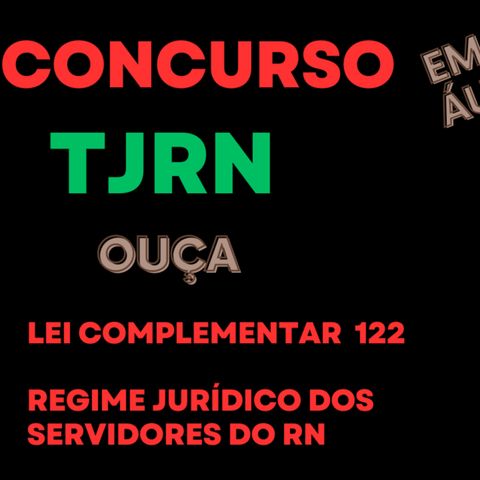 Regime Jurídico Único dos Servidores Públicos Civis do Rio Grande do Norte, Concurso TJRN 2023, Técnico Judiciário