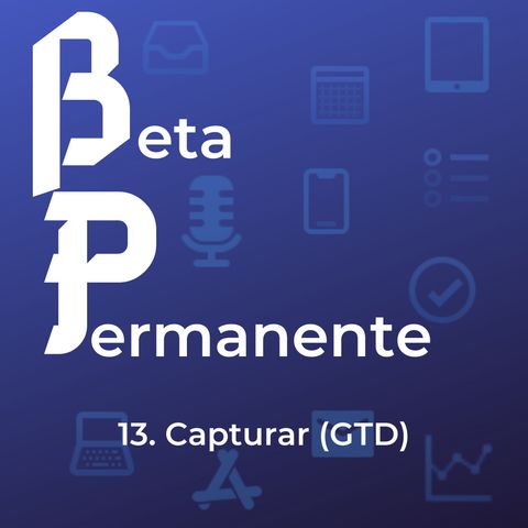 BP13 - Capturar (GTD)