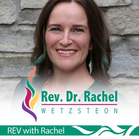 The 100th Episode REV-olution with Rev. Dr. Rachel Wetzsteon