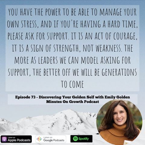 Episode 73: Discovering Your Golden Self with Emily Golden