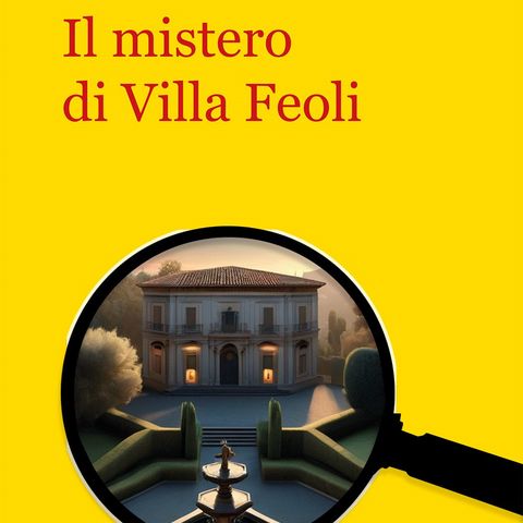 Emilio Limone "il mistero di Villa Feoli"