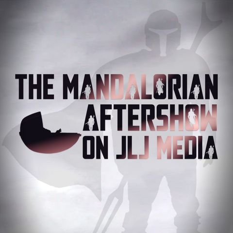 Mandalorian Season 2 Aftershow Chapter 16 Finale!