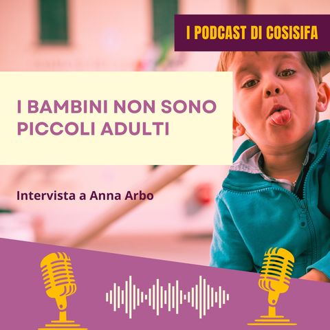I bambini non sono piccoli adulti