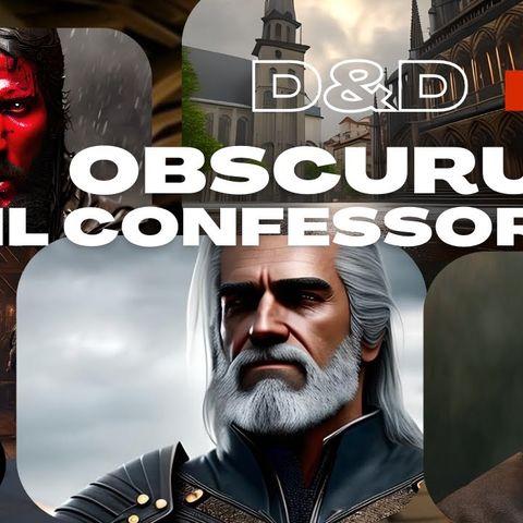 Dungeons & Dragons - D&D 5e _ OBSCURUM - S1E9 - Il Confessore
