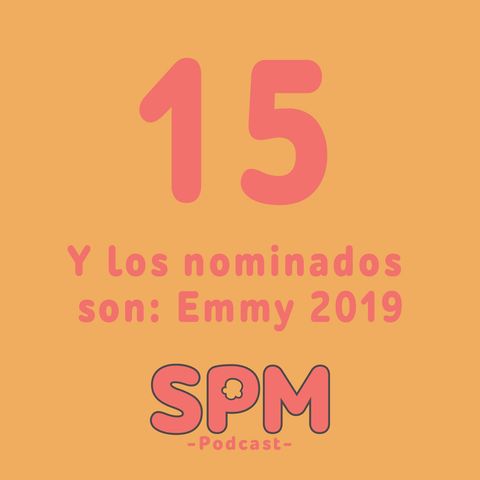 15. Y los nominados son: Emmy 2019 🏆