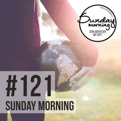 Fürbitte 2 - How to Change the World - Sunday Morning #121