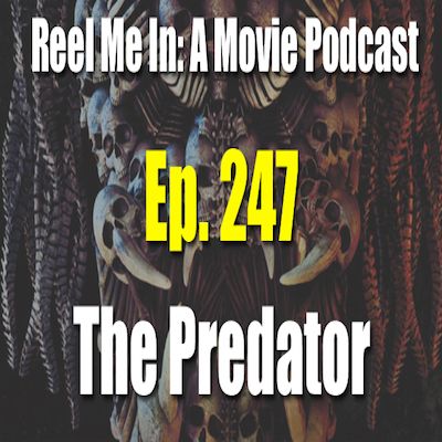 Ep. 247: The Predator
