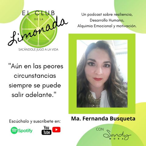 Episodio 49: Fernanda Busqueta, herramientas para enfrentar la enfermedad