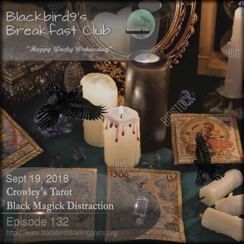 Crowleys Black Magick Tarot Distraction - Blackbird9