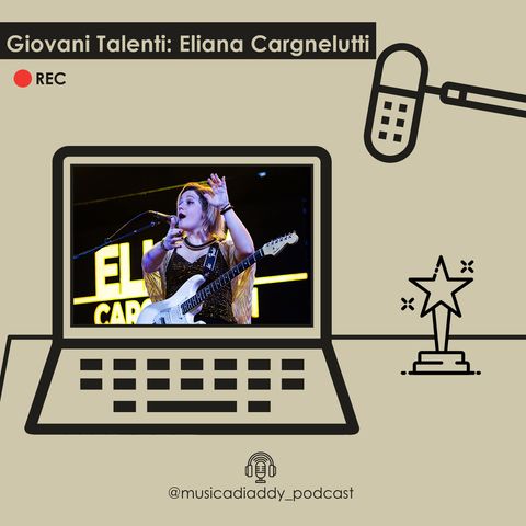 S3 E5. [GIOVANI TALENTI] Eliana Cargnelutti